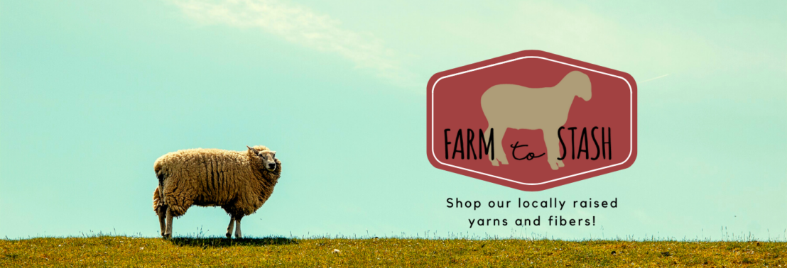 Farm to Stash - Shop our locally raised yarns and fibers!