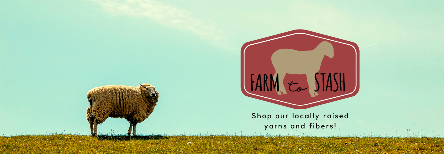 Farm to Stash - Shop our locally raised yarns and fibers!