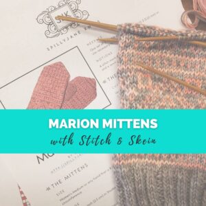 Marion Mittens Knitting Class