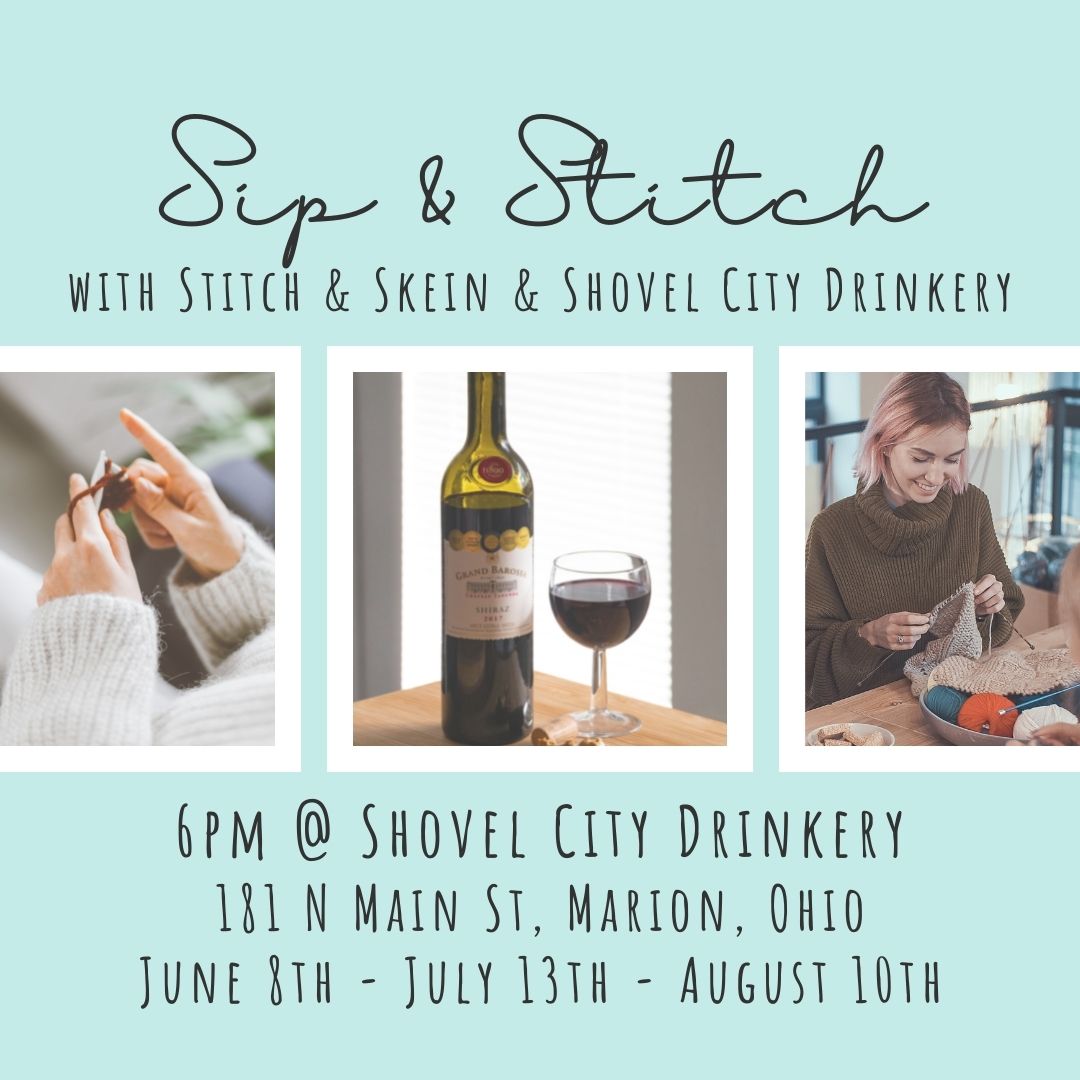 Sip & Stitch Shovel City Drinkery Stitch & Skein