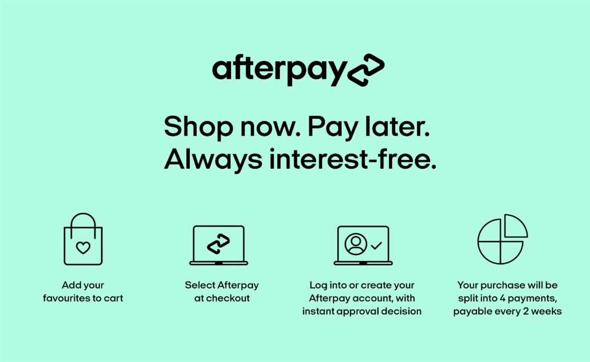 Now offering Afterpay!